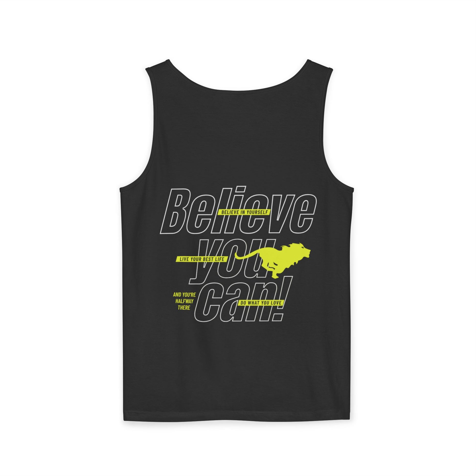 Believe In Yourself with this Unisex Garment-Dyed Tank Top