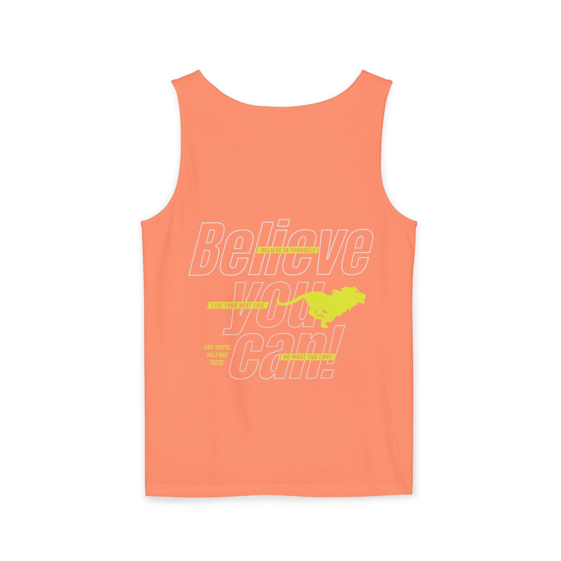Believe In Yourself with this Unisex Garment-Dyed Tank Top