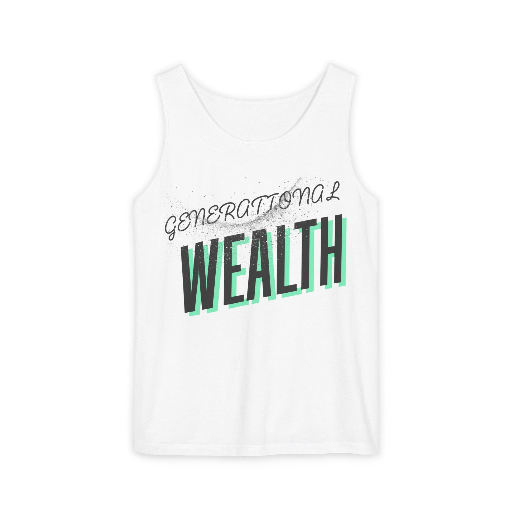 Create Generational Wealth with this Unisex Garment-Dyed Tank Top