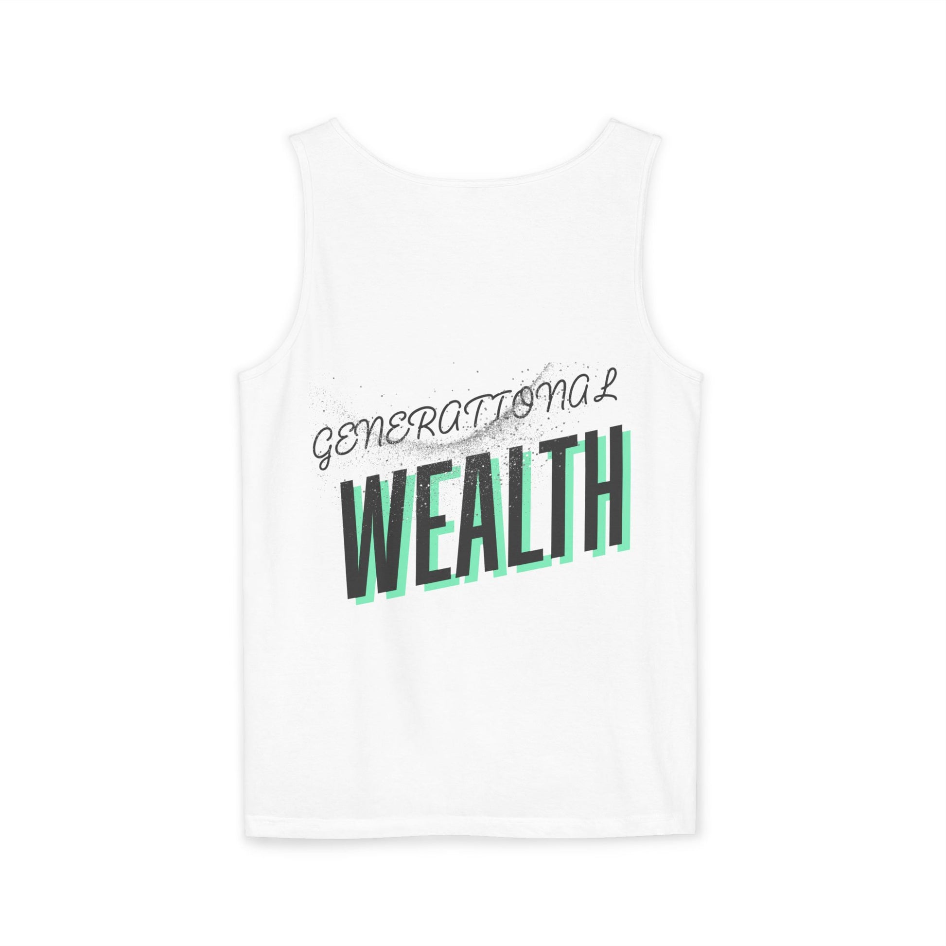 Create Generational Wealth with this Unisex Garment-Dyed Tank Top
