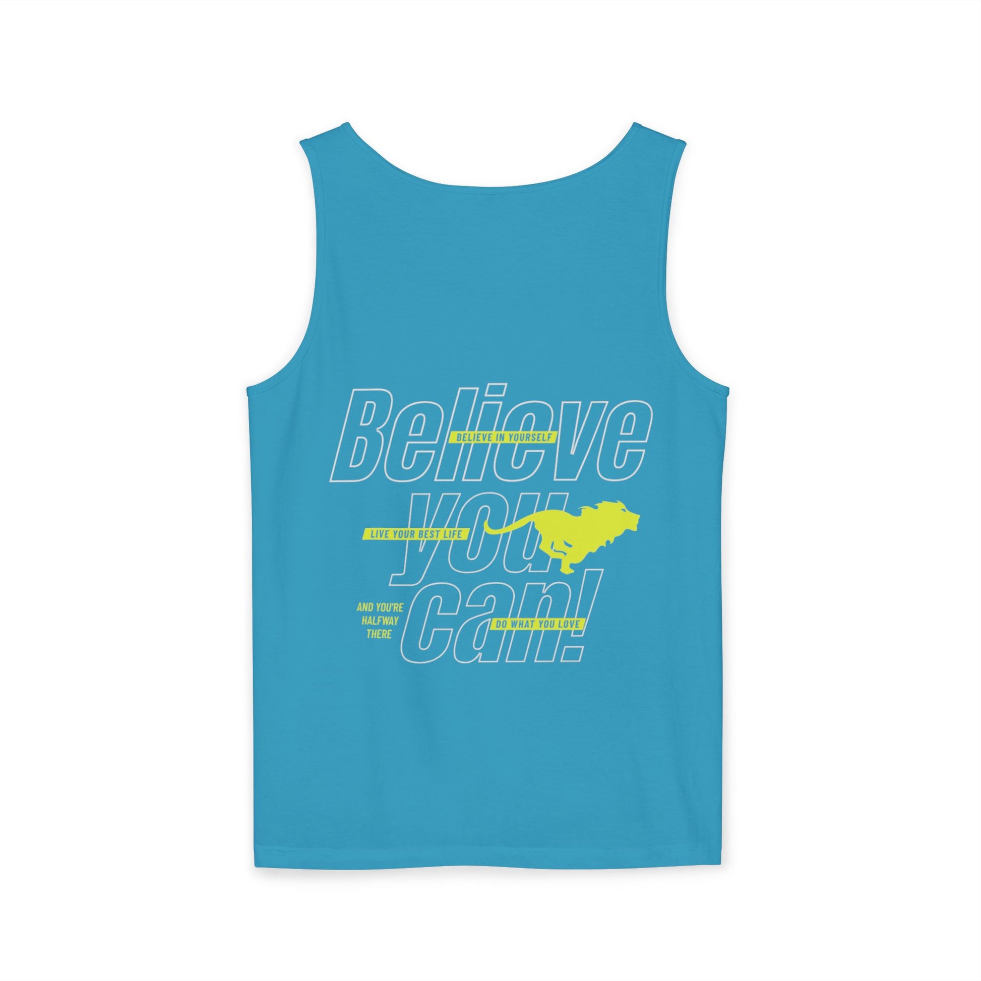Believe In Yourself with this Unisex Garment-Dyed Tank Top